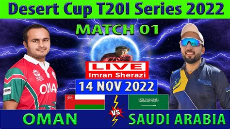 oman d20 live score cricbuzz|Oman vs Saudi Arabia, 7th Match, Desert Cup T20I Series 2022.